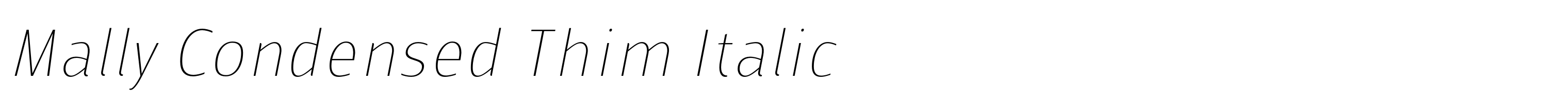 Mally Condensed Thim Italic